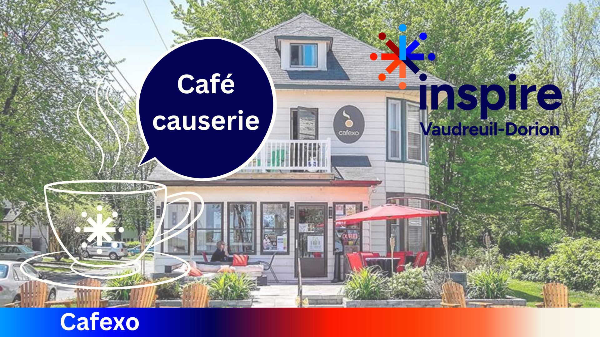 2e Café-Causerie de Inspire Vaudreuil-Dorion / Second Inspire Vaudreuil-Dorion Coffee Chat