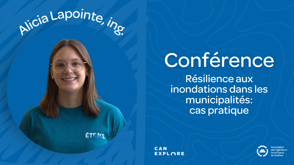 Génial, Les conférences - Résilience aux inondations dans les municipalités: cas pratique