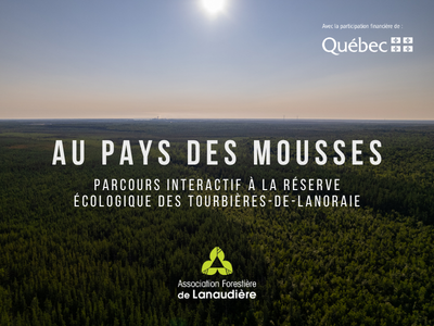 Dévoilement du parcours interactif: Au pays des mousses
