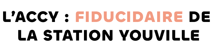 L'accy : fiducidaire de la station youville