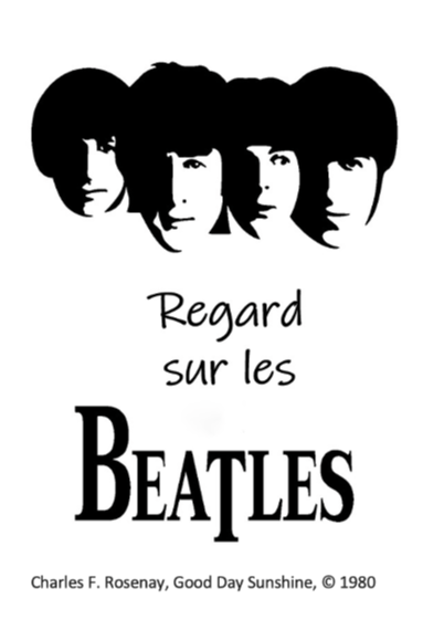 REGARD SUR LES BEATLES, 2e PARTIE (1966 à 1970)