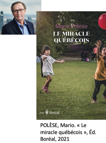 LE MIRACLE QUÉBÉCOIS : RÉCIT D'UN VOYAGEUR D'ICI ET D'AILLEURS