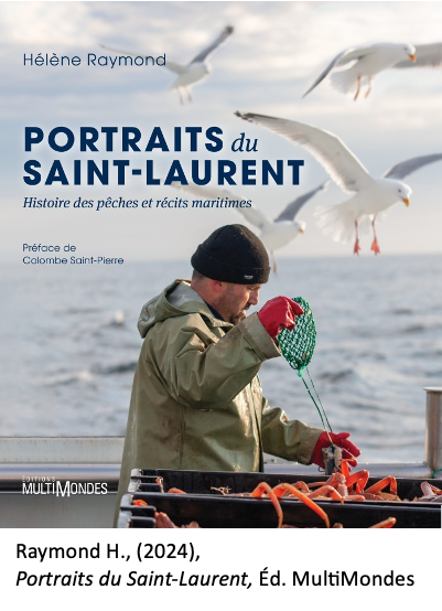 PORTRAITS DU SAINT-LAURENT, UN VOYAGE AU CŒUR DES PÊCHES ET DES SAVEURS MARITIMES