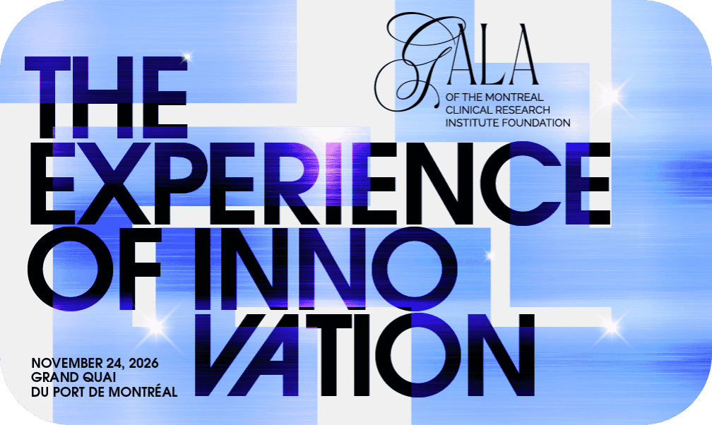 The Experience of Innovation - IRCM Foundation Annual Gala