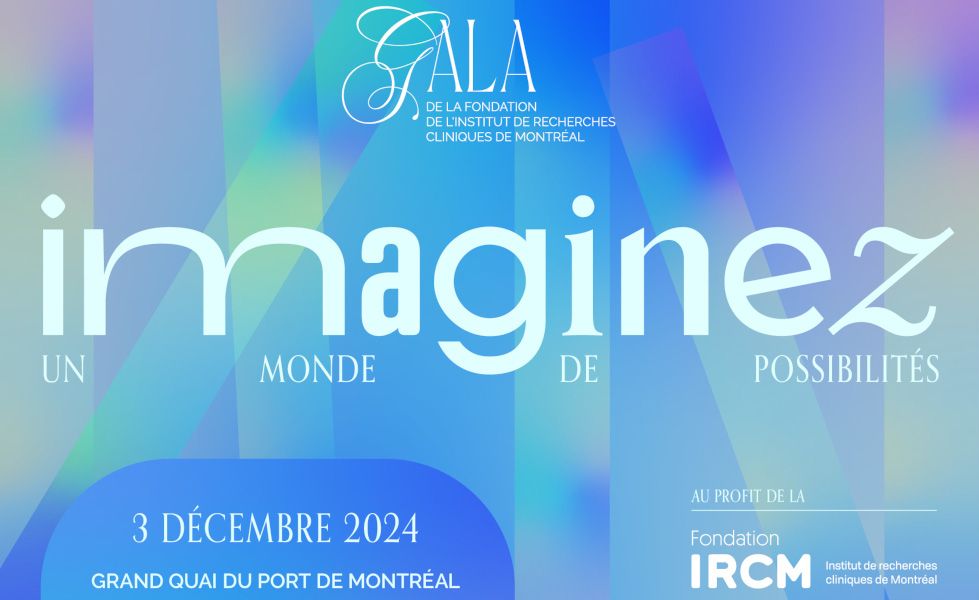 Gala annuel de la Fondation de l'IRCM