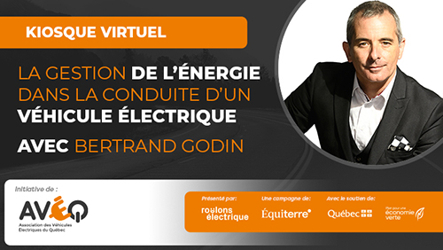 Kiosque virtuel - La gestion de l'énergie dans la conduite d'un véhicule électrique avec Bertrand Godin