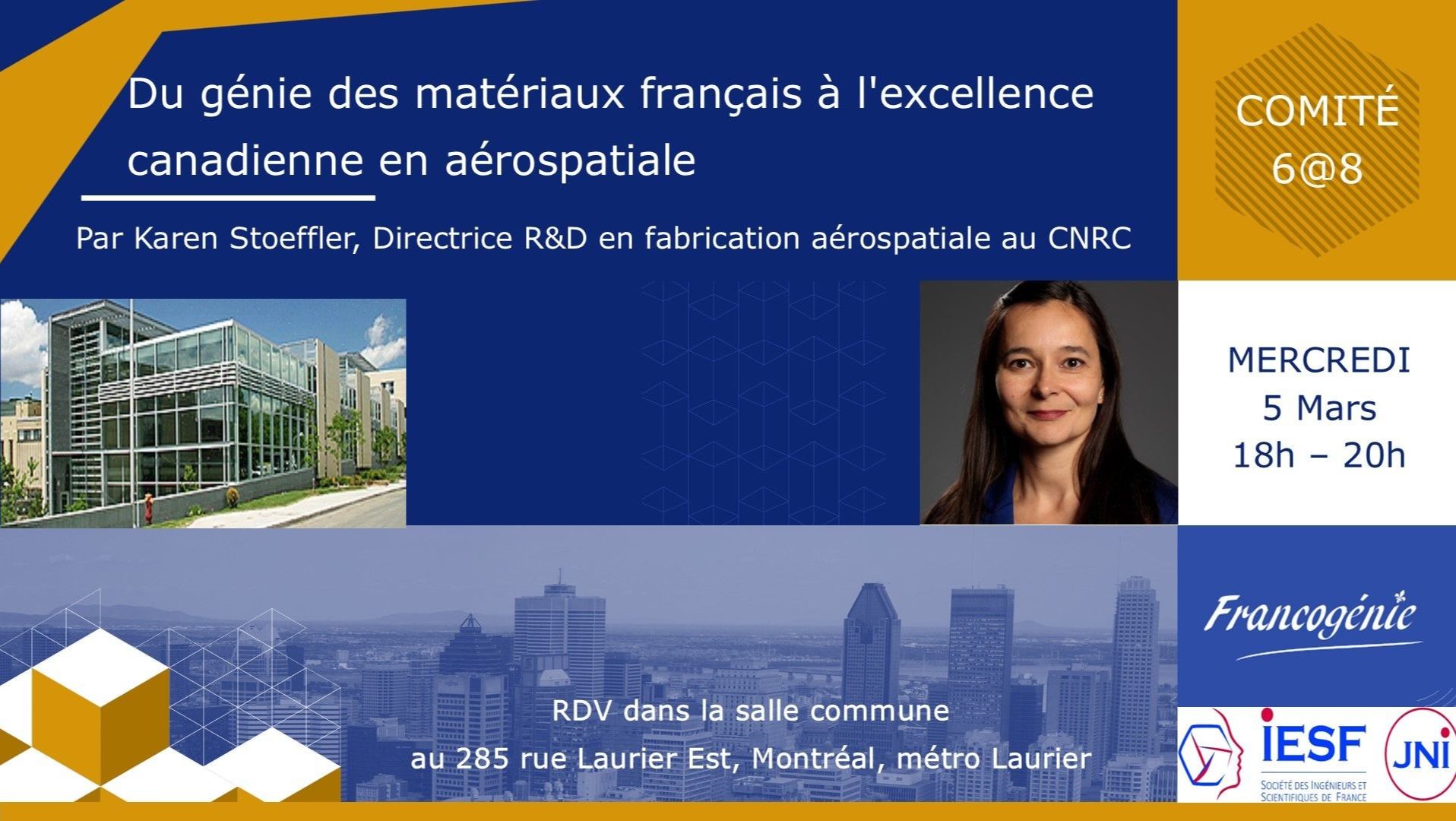 6 à 8 Francogénie : Mars 2025 - Du génie des matériaux français à l'excellence canadienne en aérospatiale