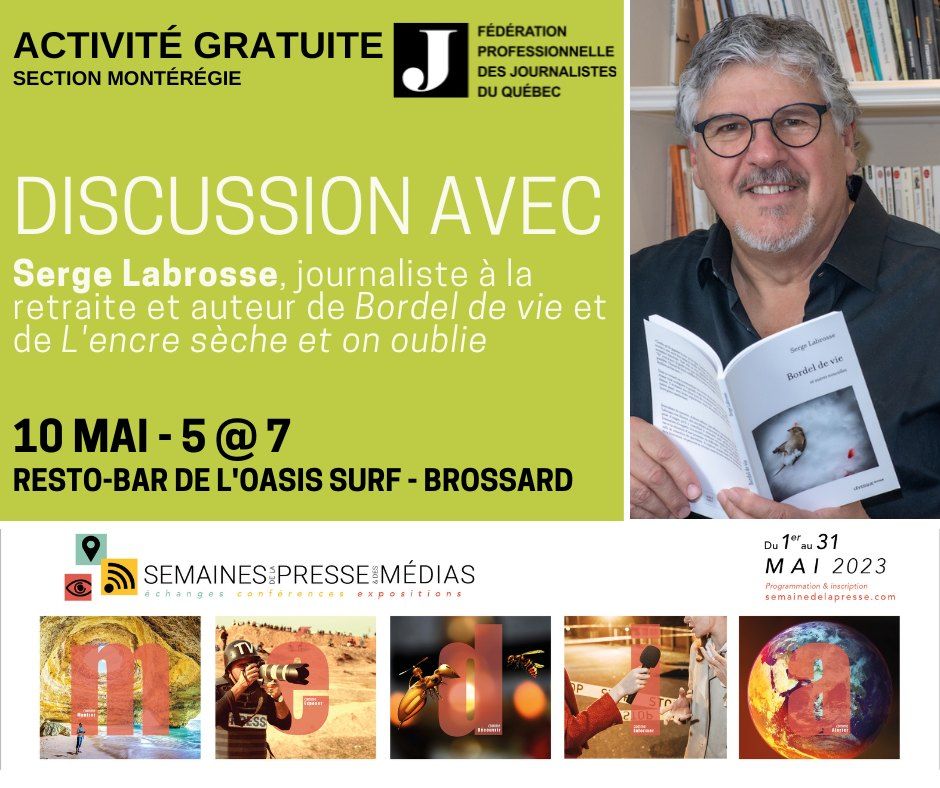 Discussion avec Serge Labrosse, journaliste à la retraite et auteur