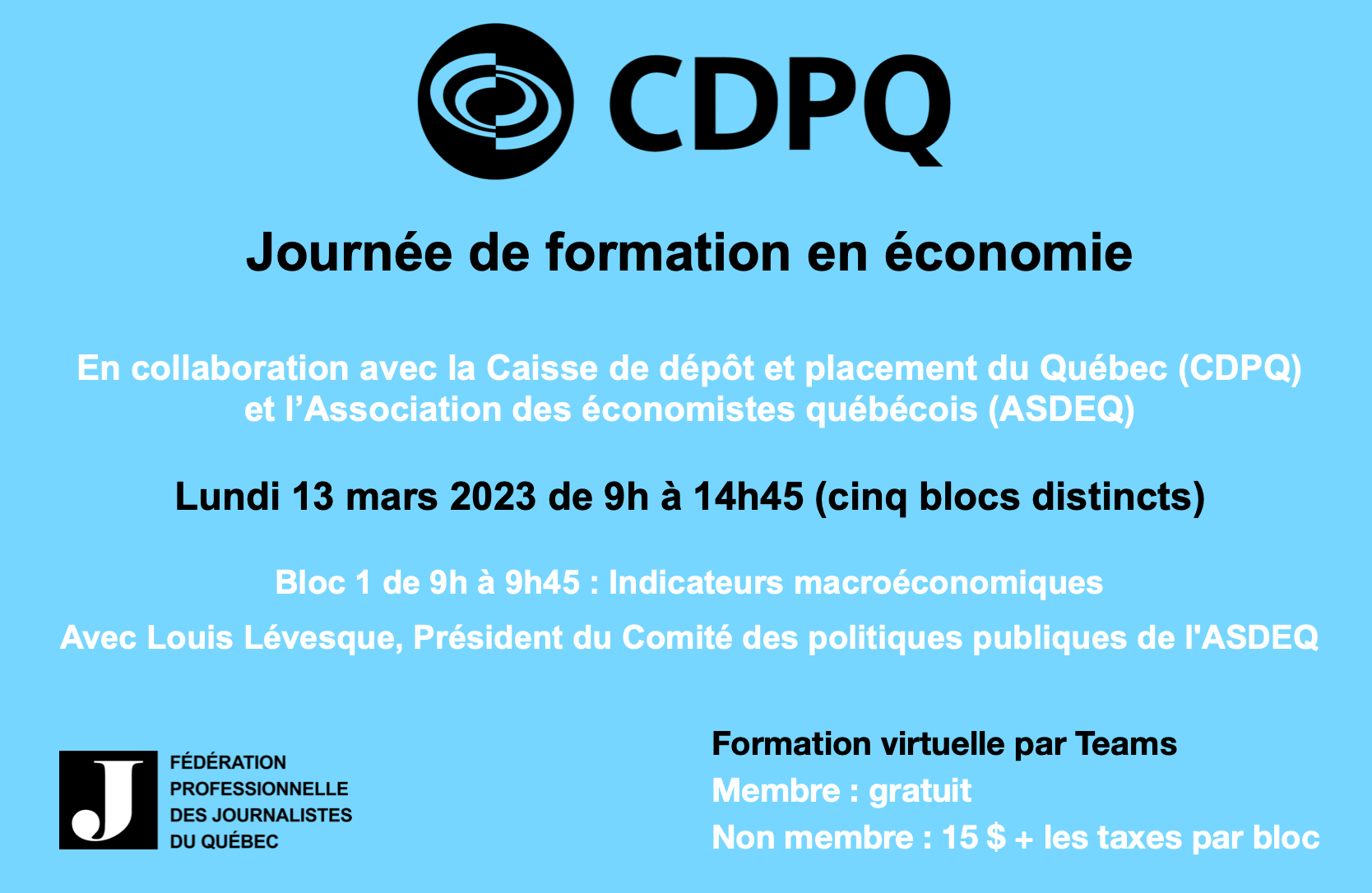 Formation économie CDPQ - ASDEQ - Bloc # 1 : Indicateurs macroéconomiques