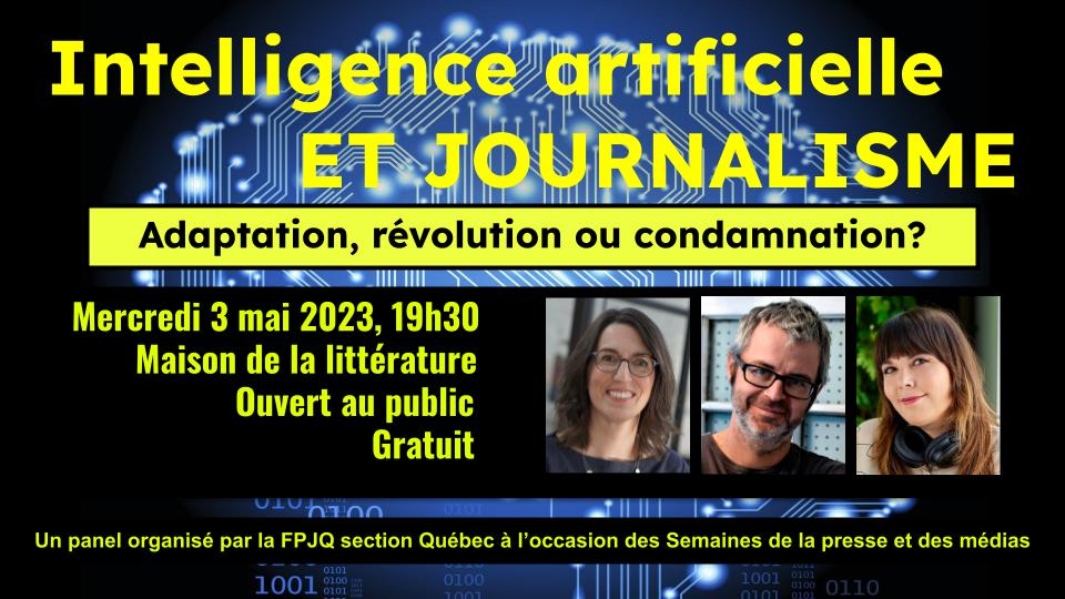 Panel « Intelligence artificielle et journalisme : adaptation, révolution ou condamnation ? »