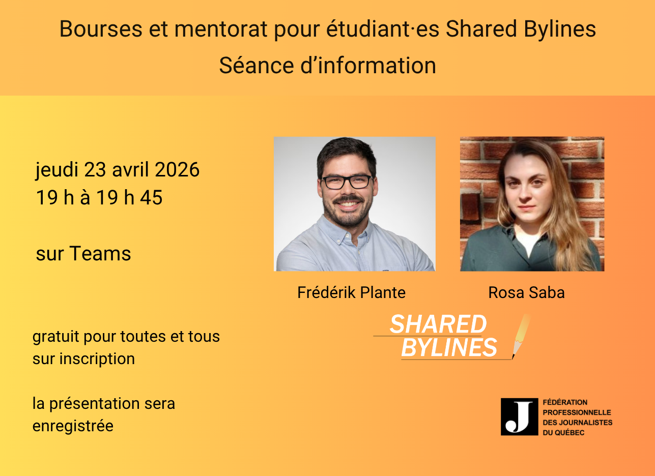 Shared Bylines - bourses et mentorat pour étudiant.es : séance d'information