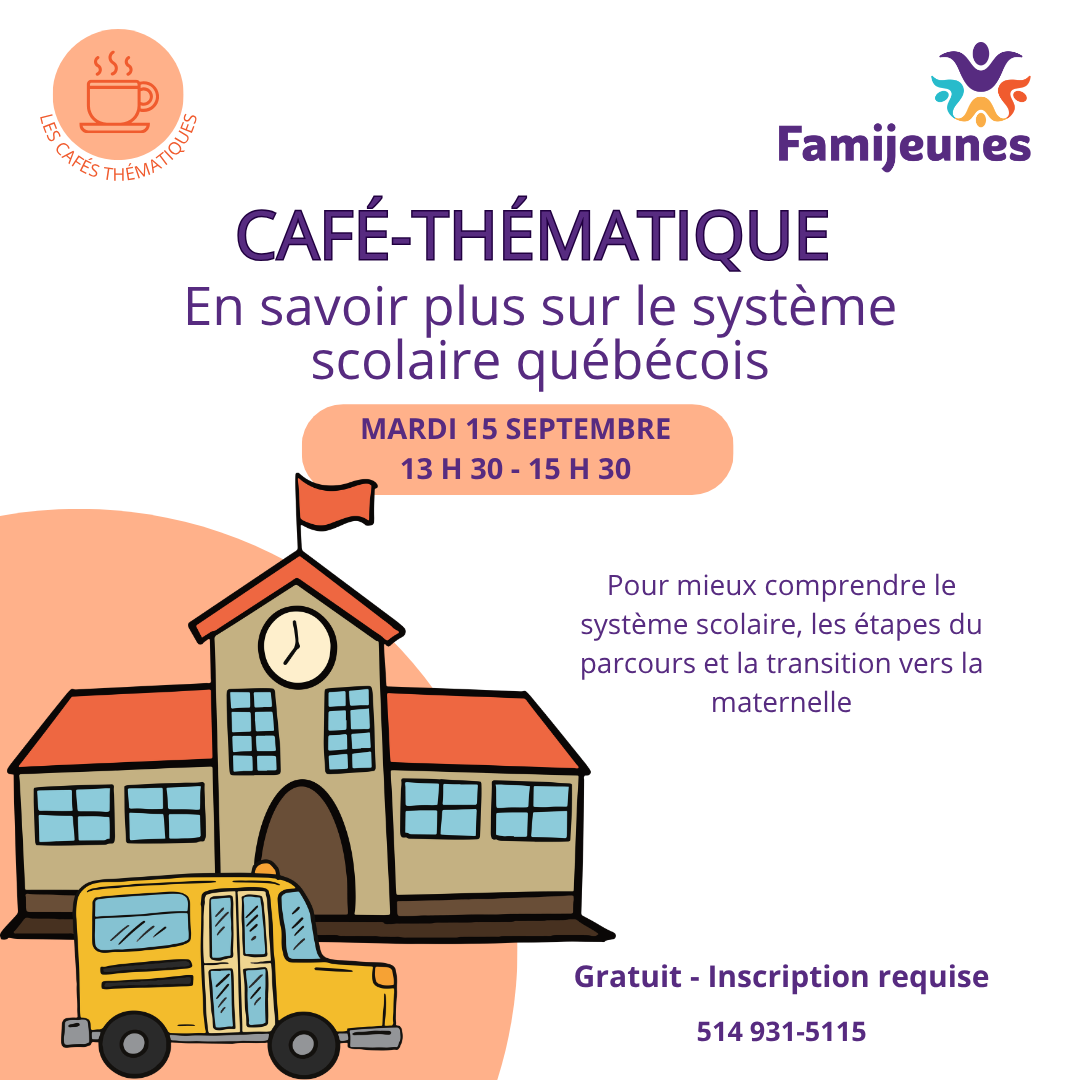 Café-thématique - En savoir plus sur le système scolaire québécois