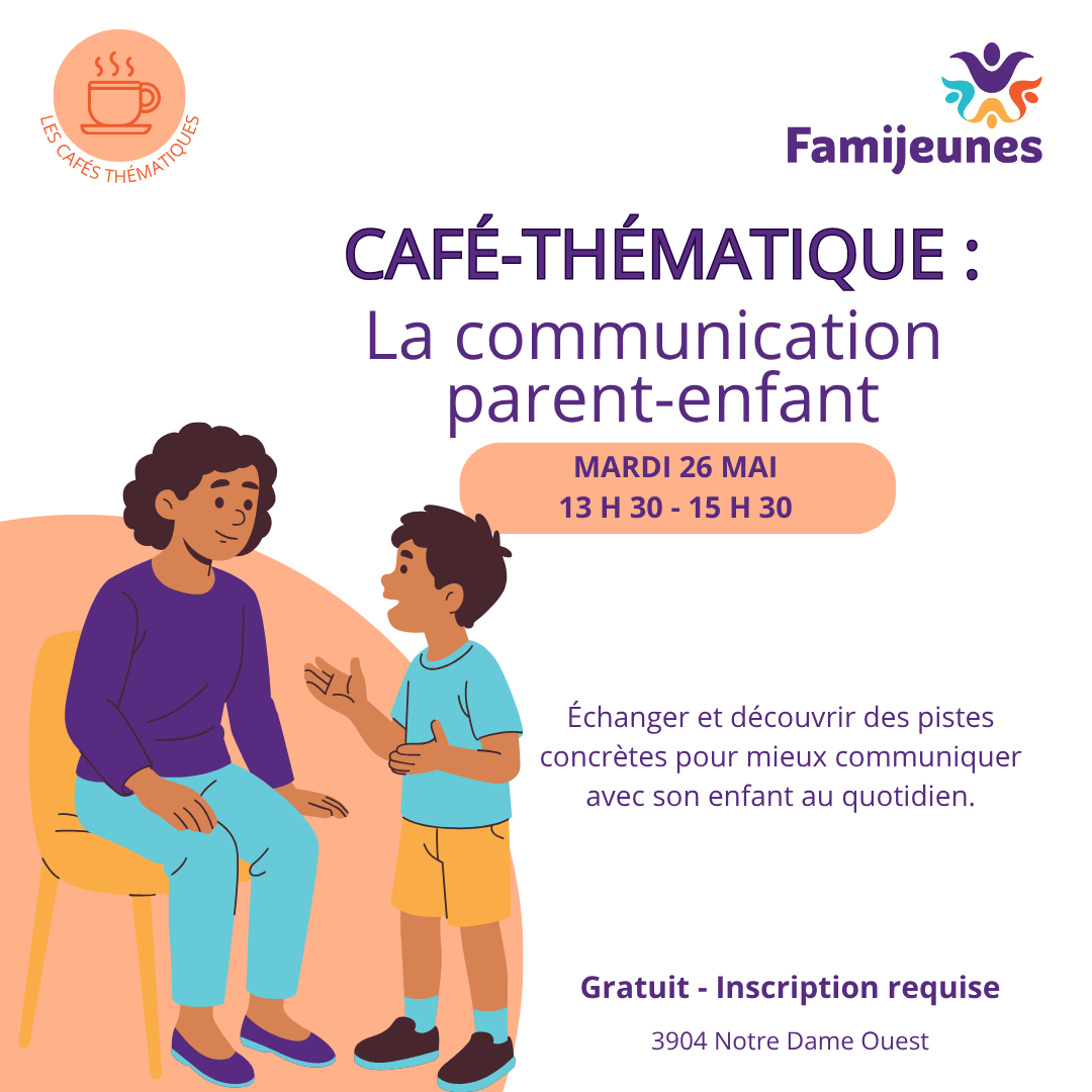 Café-thématique - La communication parent-enfant