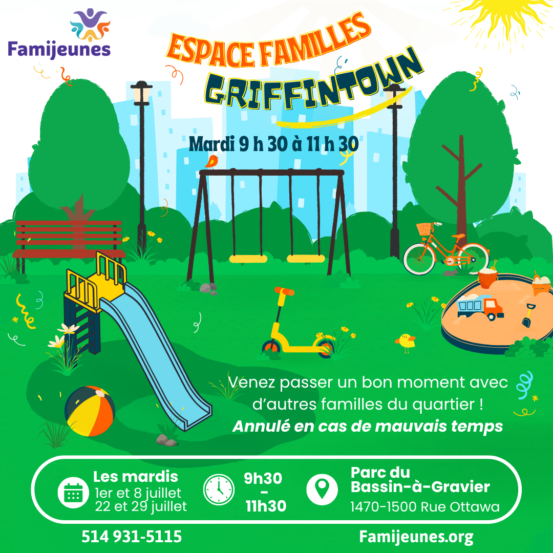 Espace famille Griffintown 2025