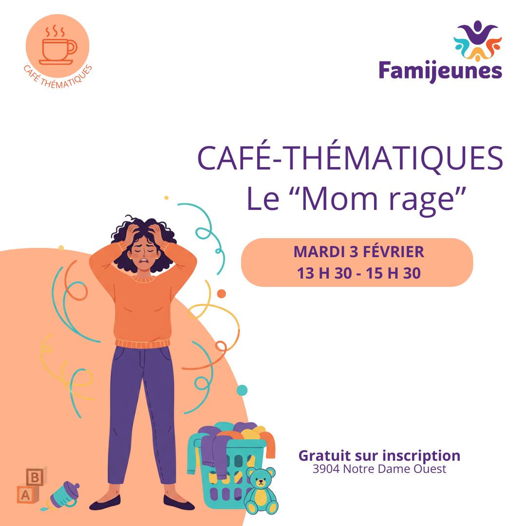 Café-thématiques - Mom Rage