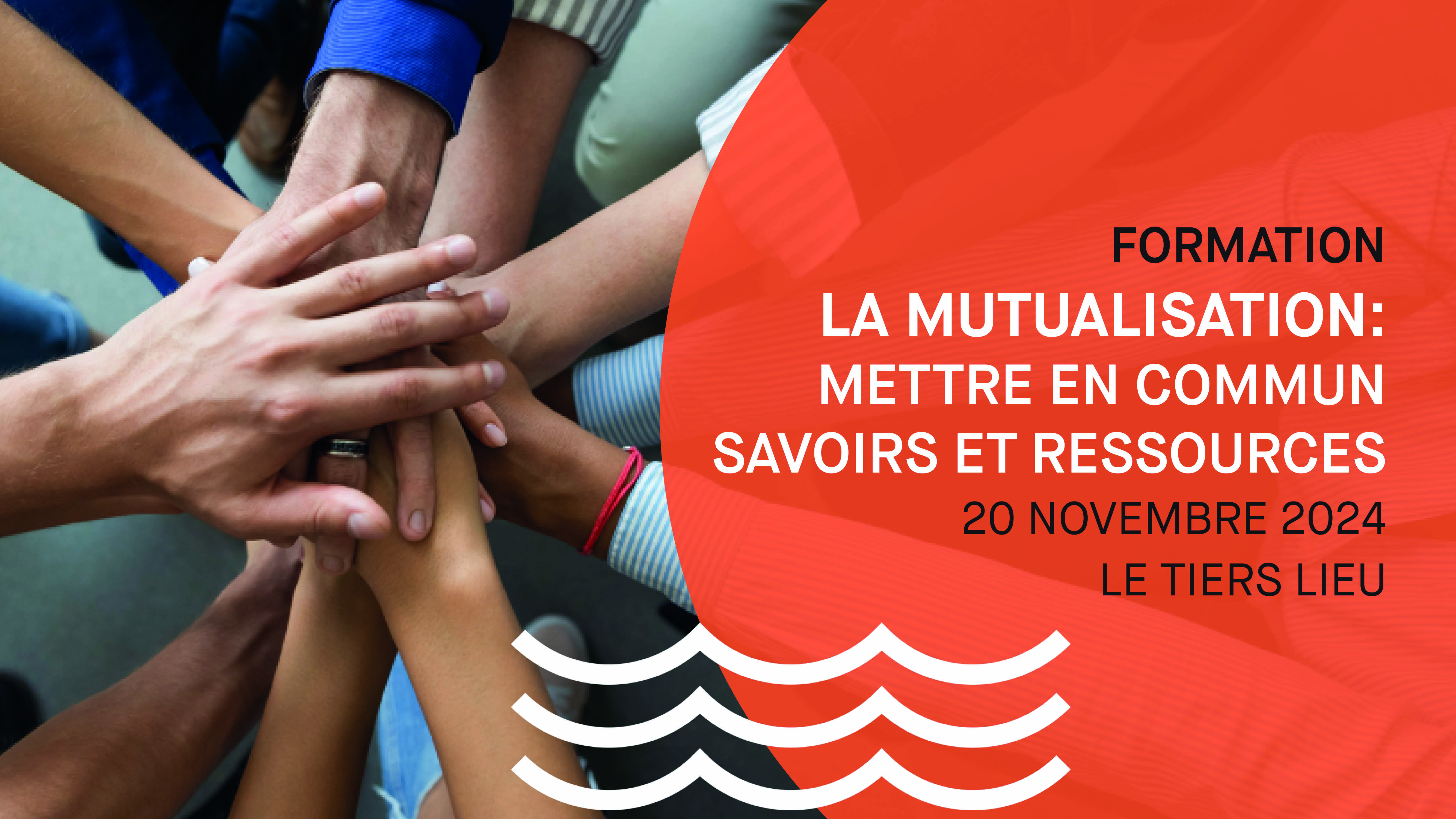 Formation - La Mutualisation : mettre en commun savoirs et ressources