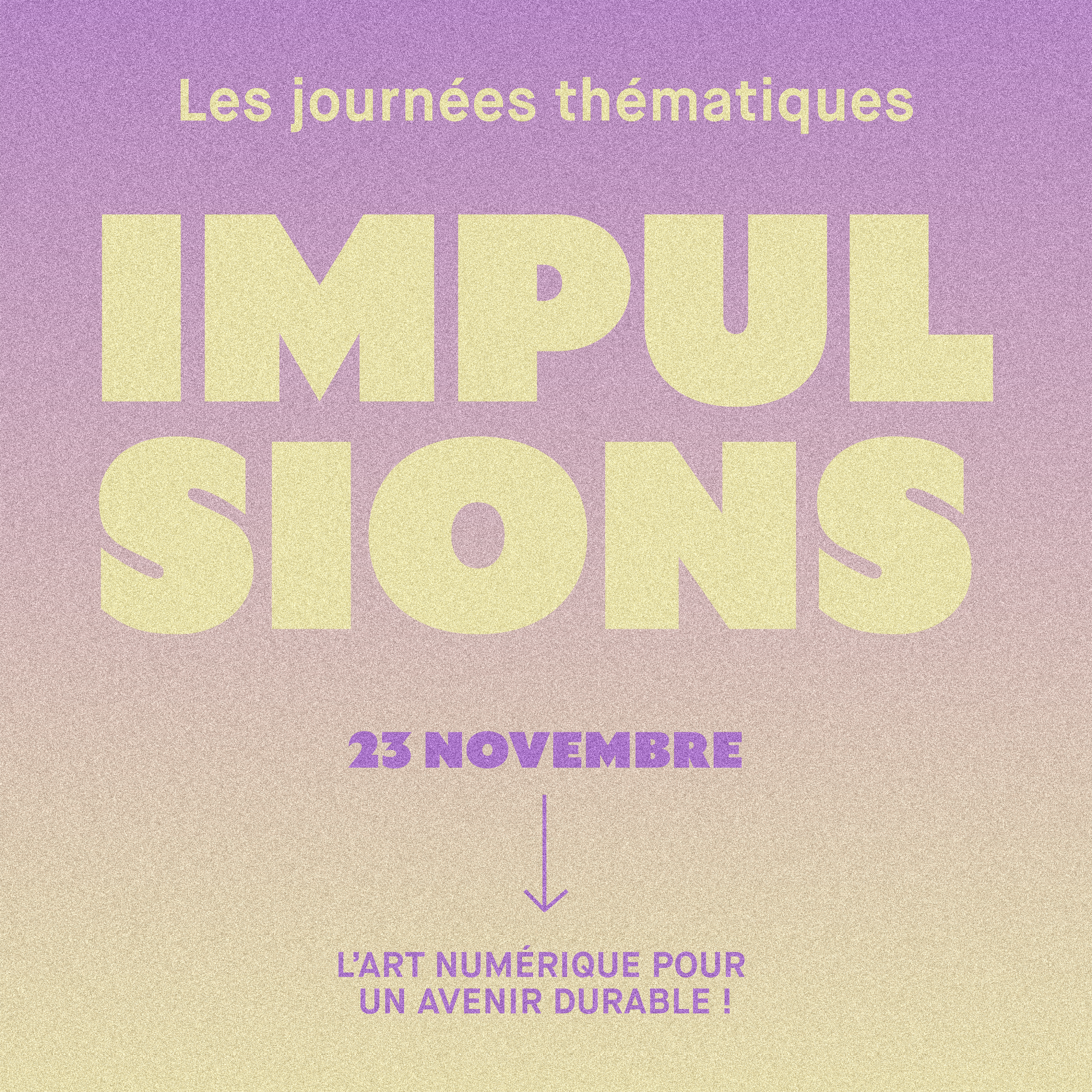 IMPULSIONS: L’art numérique pour un avenir durable