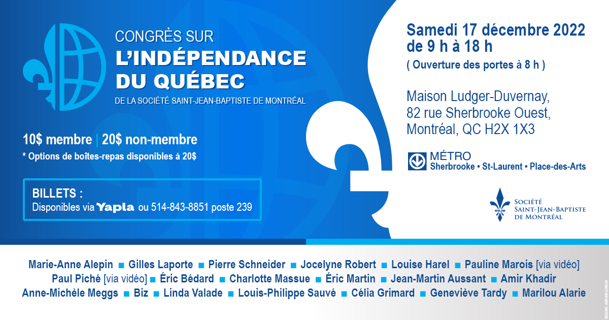Congrès sur l'indépendance du Québec de la Société Saint-Jean-Baptiste de Montréal