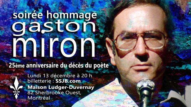 Soirée hommage Gaston Miron : 25ème anniversaire du décès du poète
