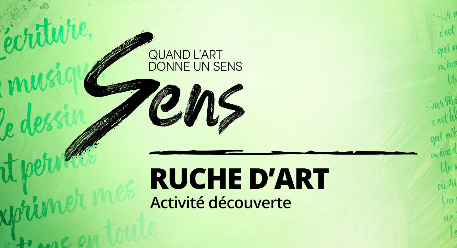 RUCHE D'ART - Activité découverte