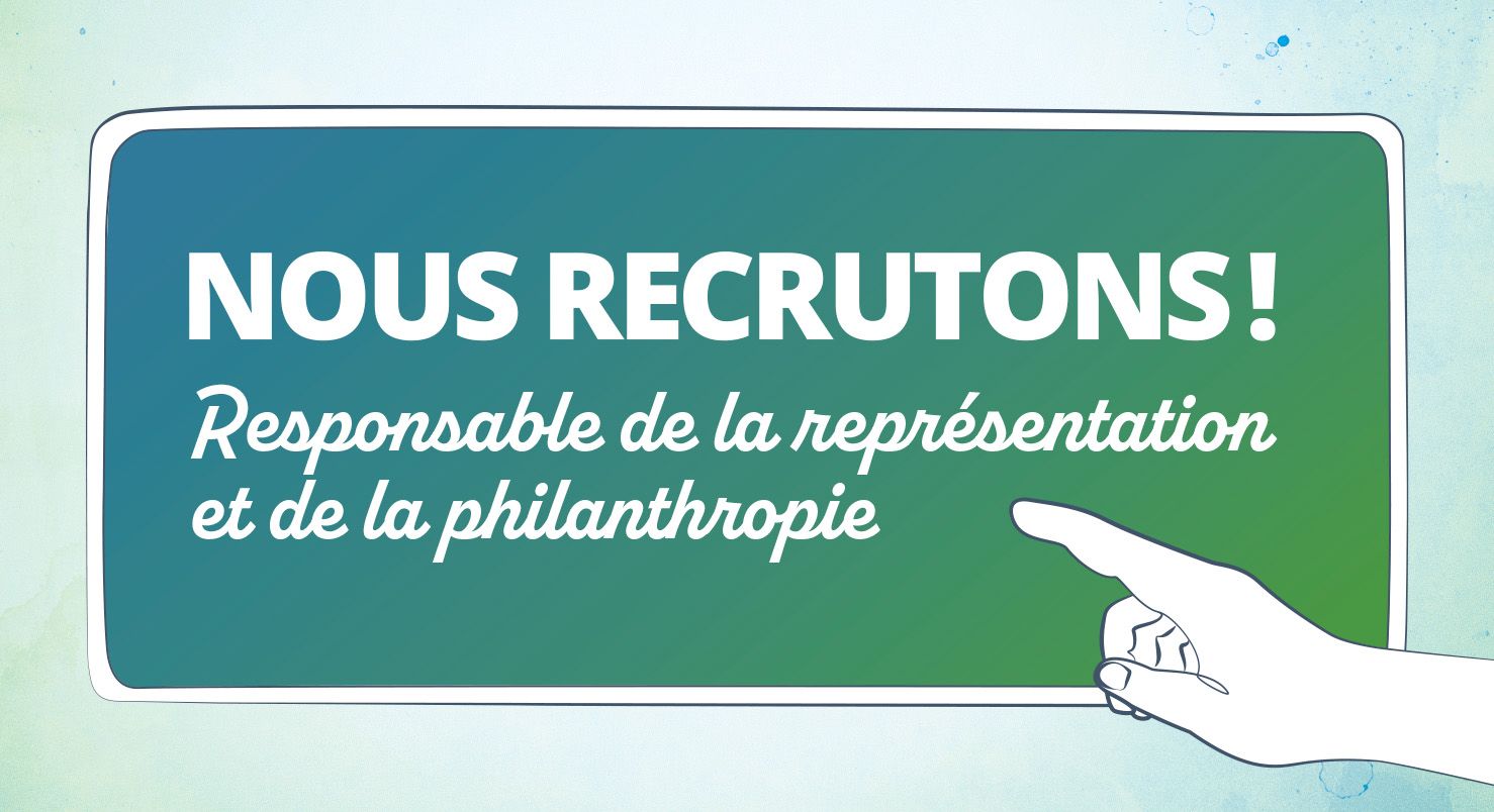 Nous recrutons: Responsable de la représentation et de la philanthropie