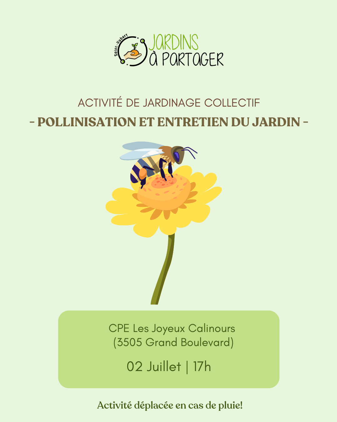 Pollinisation et entretien du jardin