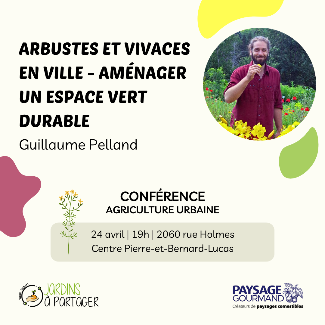 Conférence : Arbustes et vivaces en ville avec Guillaume Pelland