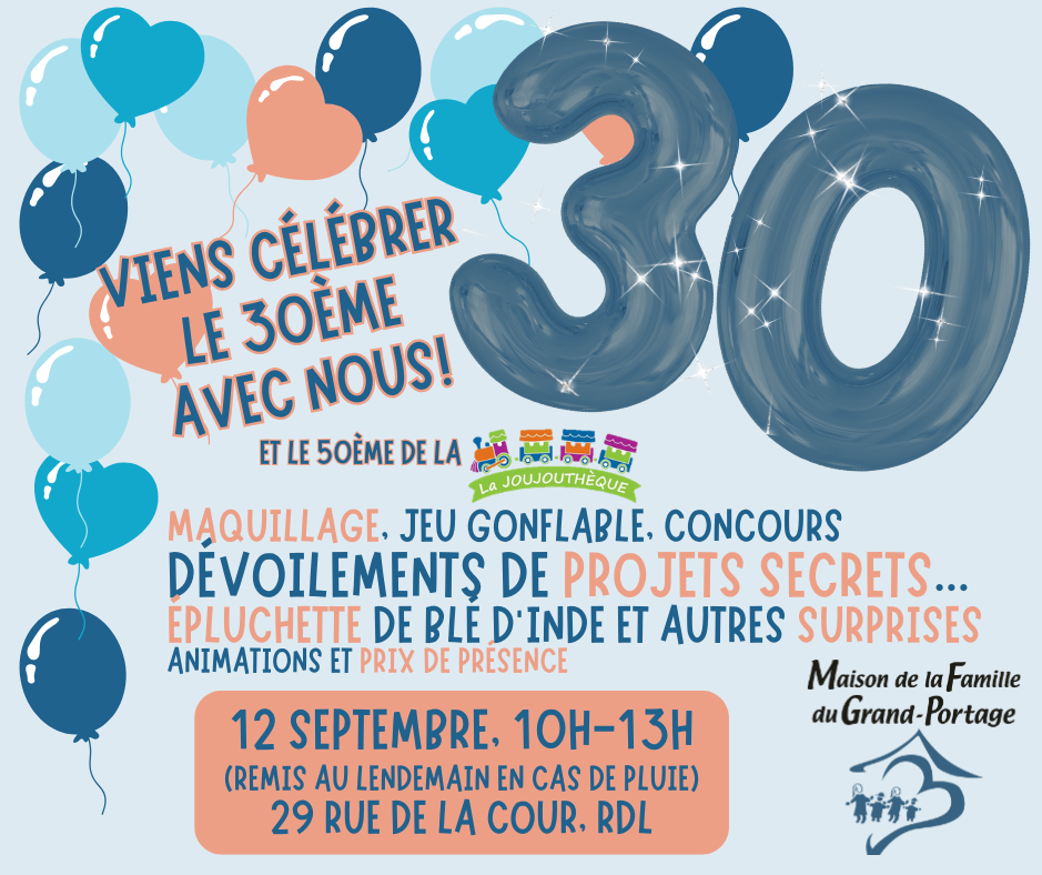 LA MAISON DE LA FAMILLE FÊTE SES 30 ANS!
