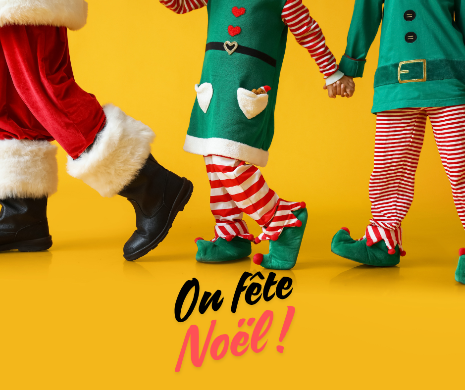 ON FÊTE NOËL !