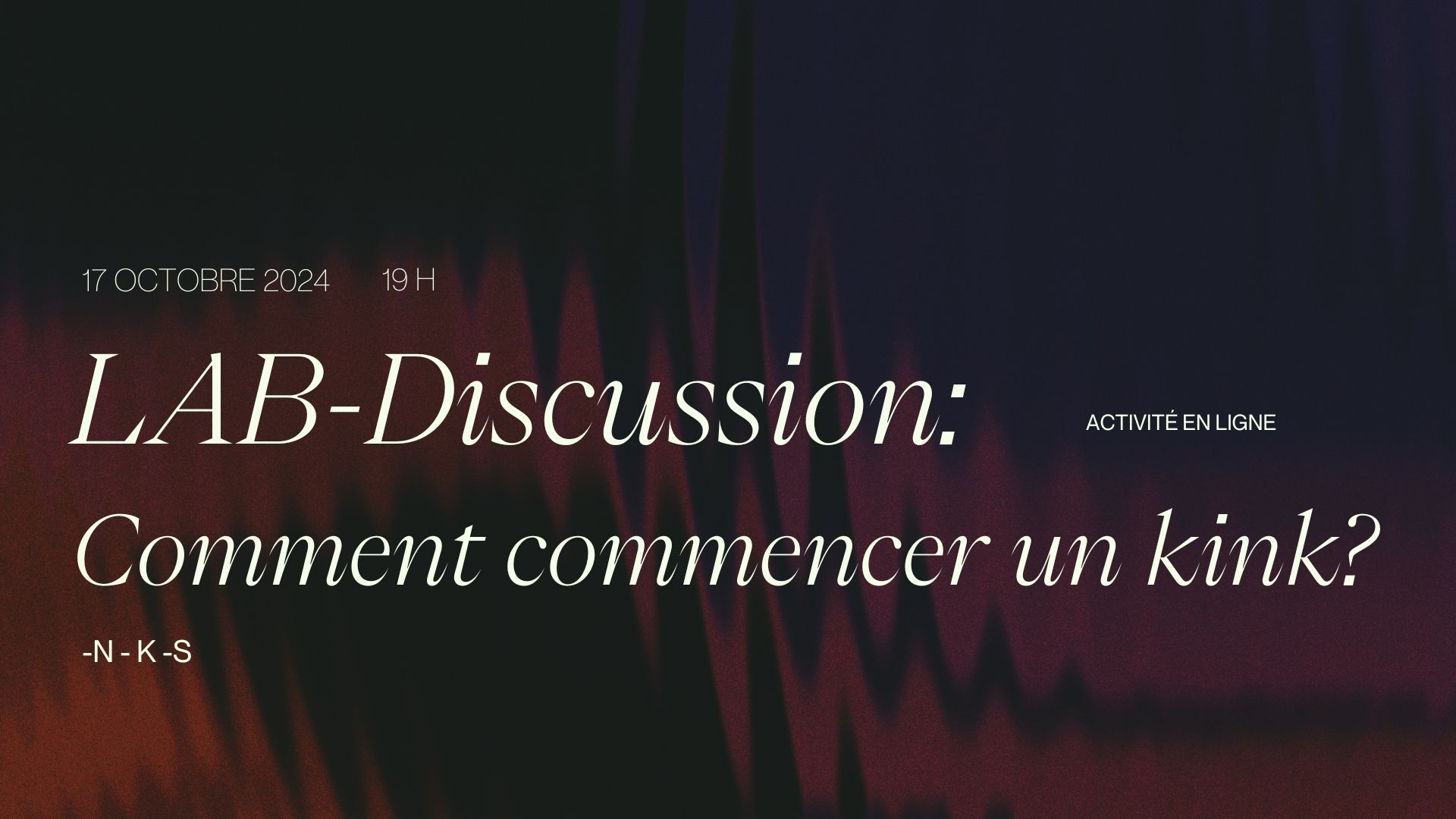 LAB-discussion : comment commencer un kink?