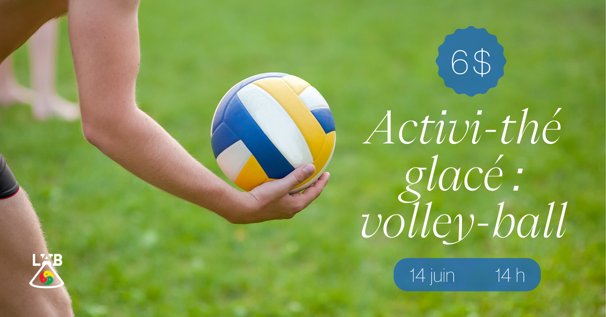 Activi-thé glacé : volley-ball