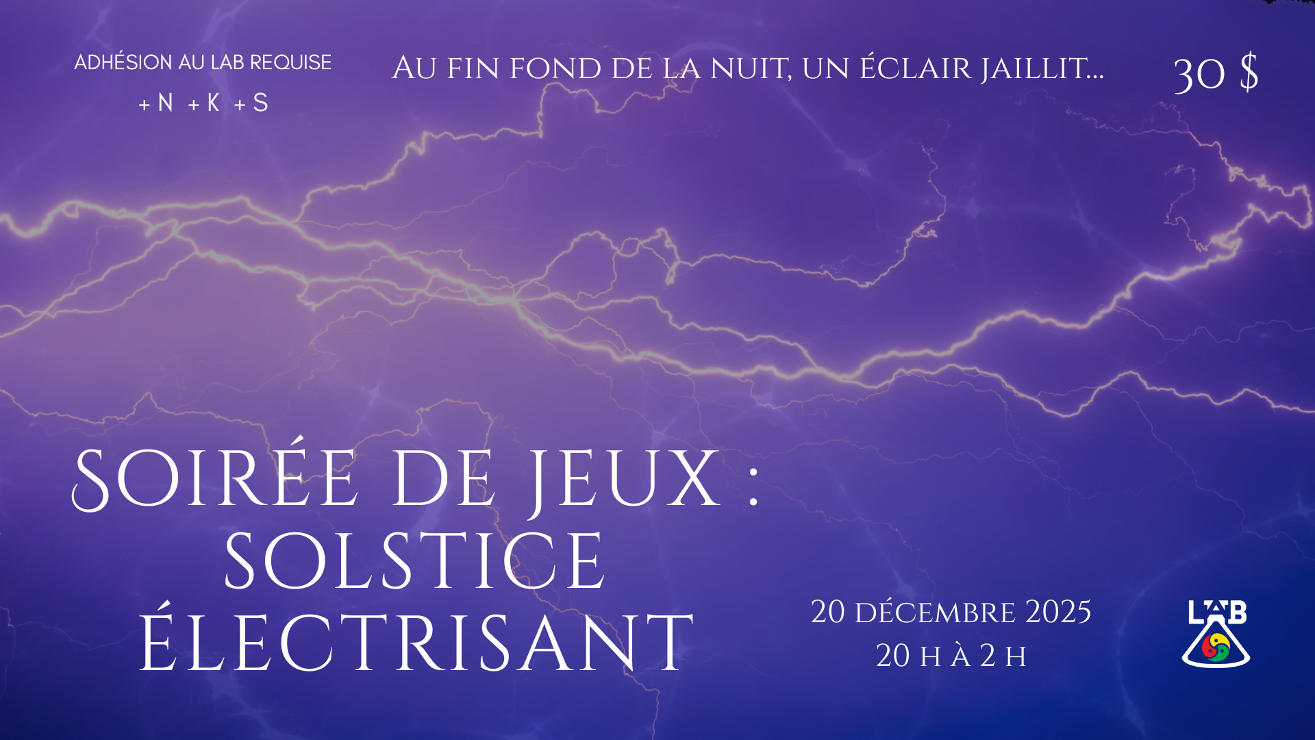 Soirée de jeux : solstice électrisant +N +K +S