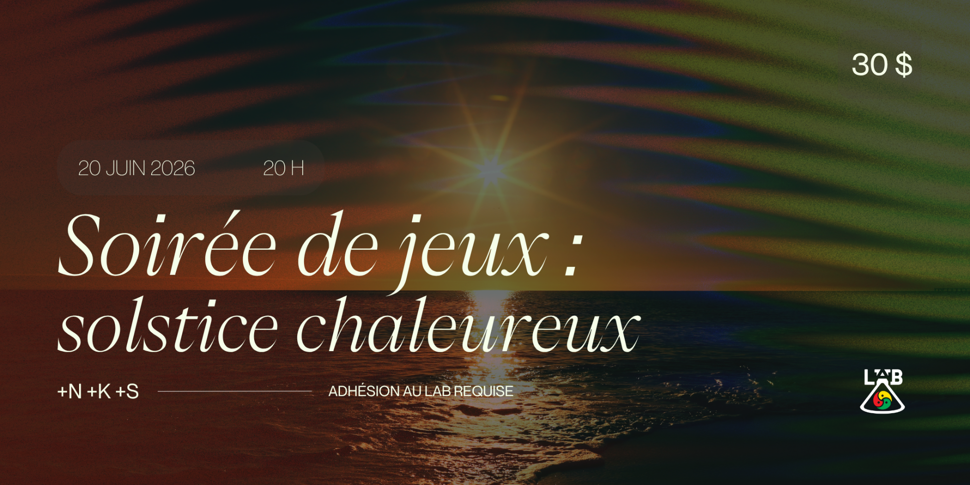 Soirée de jeux : solstice chaleureux +N +K +S