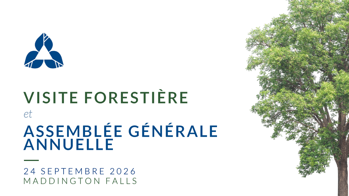 Visite forestière gratuite et Assemblée générale annuelle 2026 de l'AFSQ