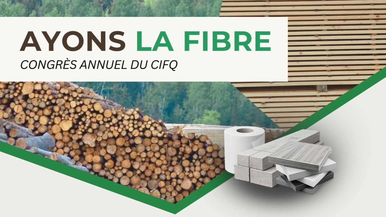 Congrès 2026 du Conseil de l'industrie forestière du Québec (CIFQ)