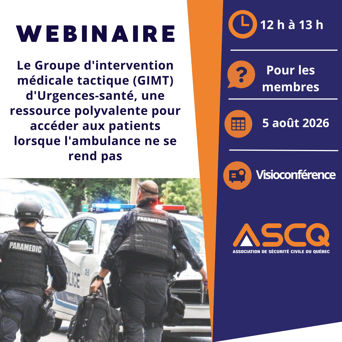 Webinaire - Le Groupe d'intervention médicale tactique (GIMT) d'Urgences-santé, une ressource polyvalente pour accéder aux patients lorsque l'ambulance ne se rend pas