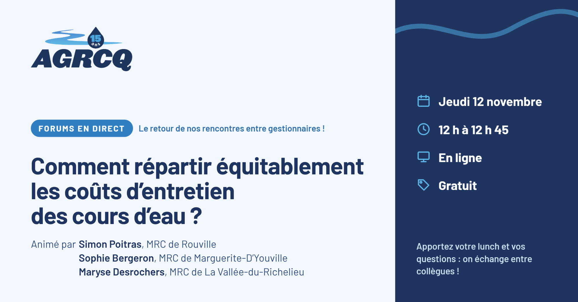 Forum en direct | Entretien des cours d'eau : comment répartir les coûts de façon juste et équitable?