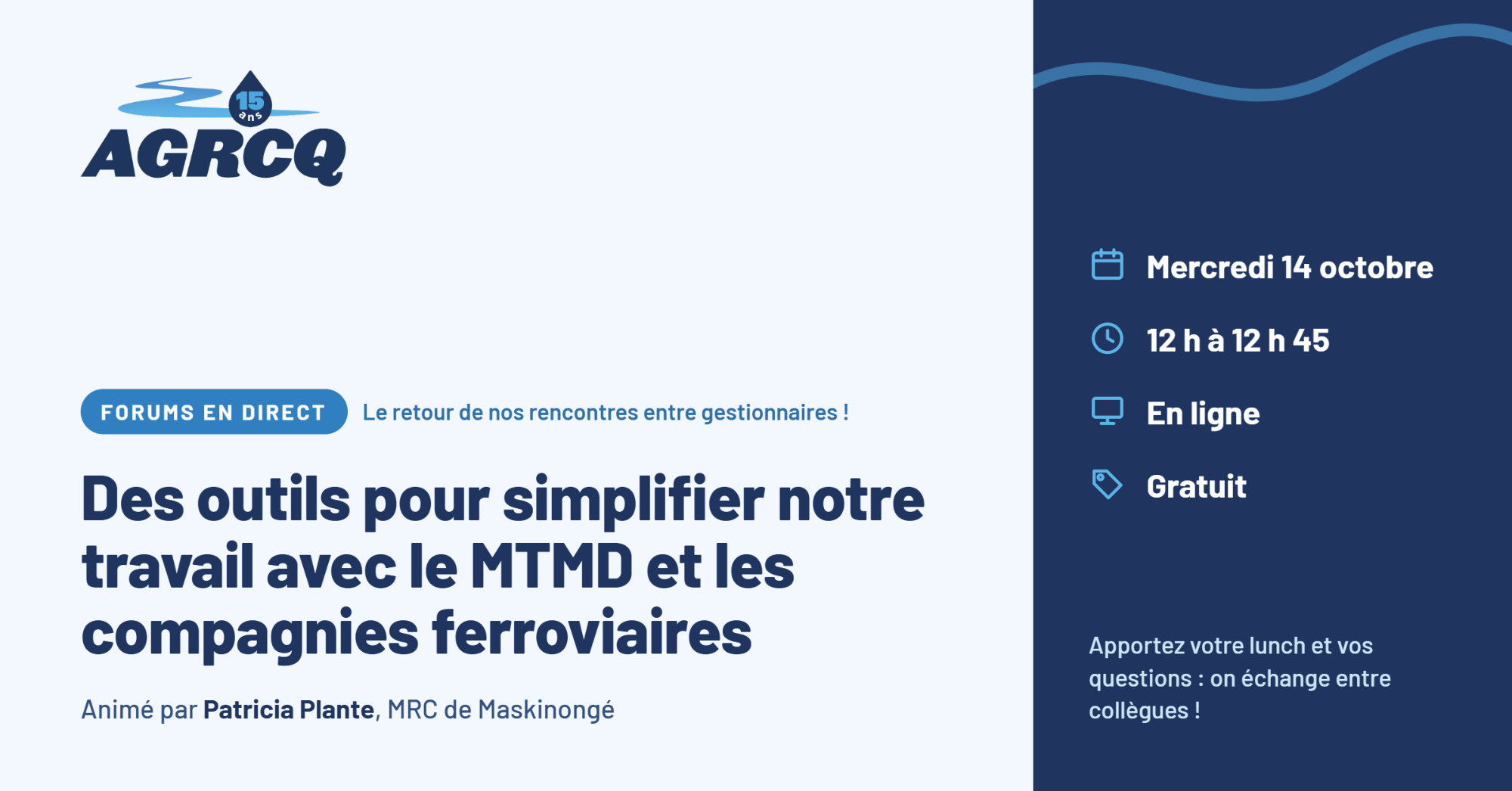 Forum en direct | Outils pour simplifier notre travail avec le MTMD et les compagnies ferroviaires