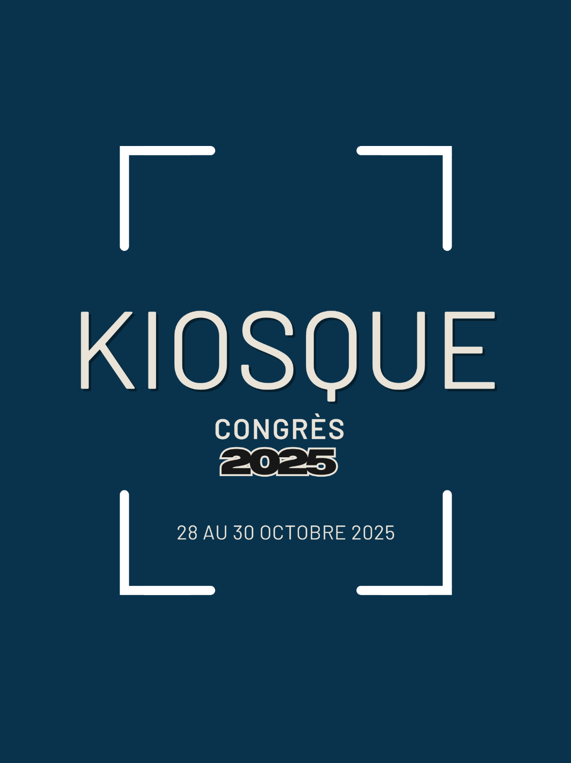 Kiosque - Congrès 2025