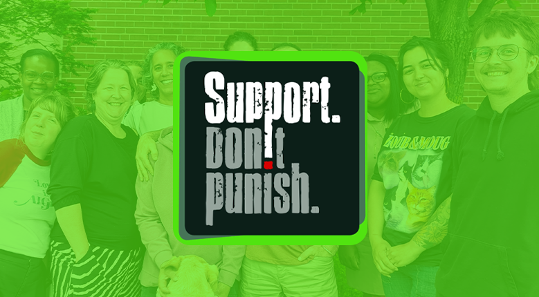 « Support. Don't Punish » : Choisir le soutien plutôt que la punition