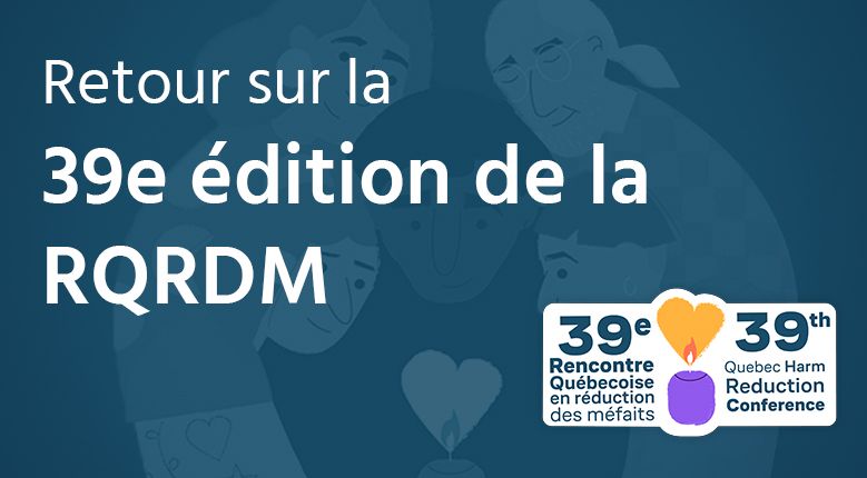 Retour sur la 39e RQRDM : L'événement en chiffres et en images