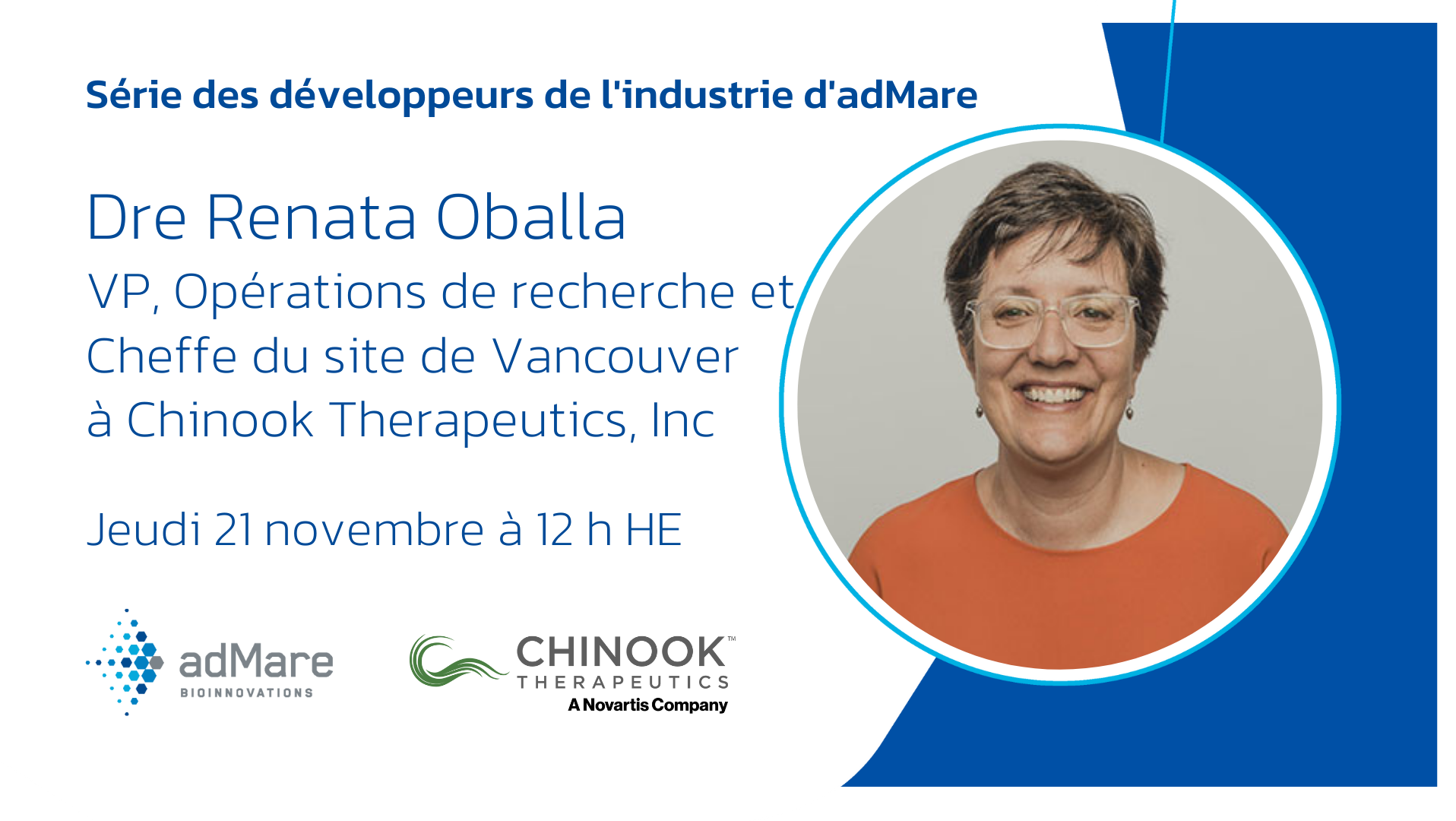 Série des développeurs de l’industrie d’adMare avec la Dre Renata Oballa : De la découverte du médicament jusqu'au patient : le succès de Chinook Therapeutics