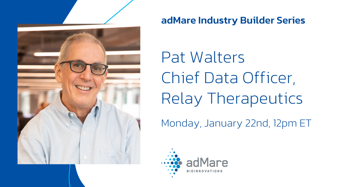 adMare Industry Builder Series Featuring Dr. Pat Walters: Artificial Intelligence in Drug Discovery – Revolution, Evolution, or Complete Nonsense