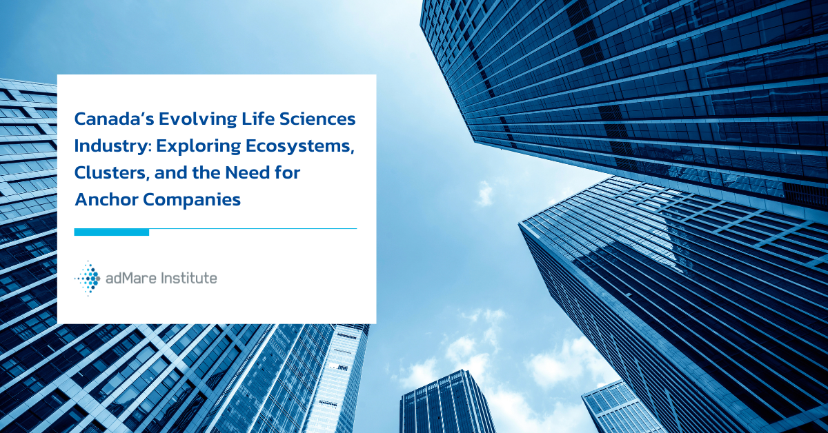 The adMare Institute Examines the Critical Role of Anchor Companies in Building Globally Competitive Life Sciences Innovation Ecosystems