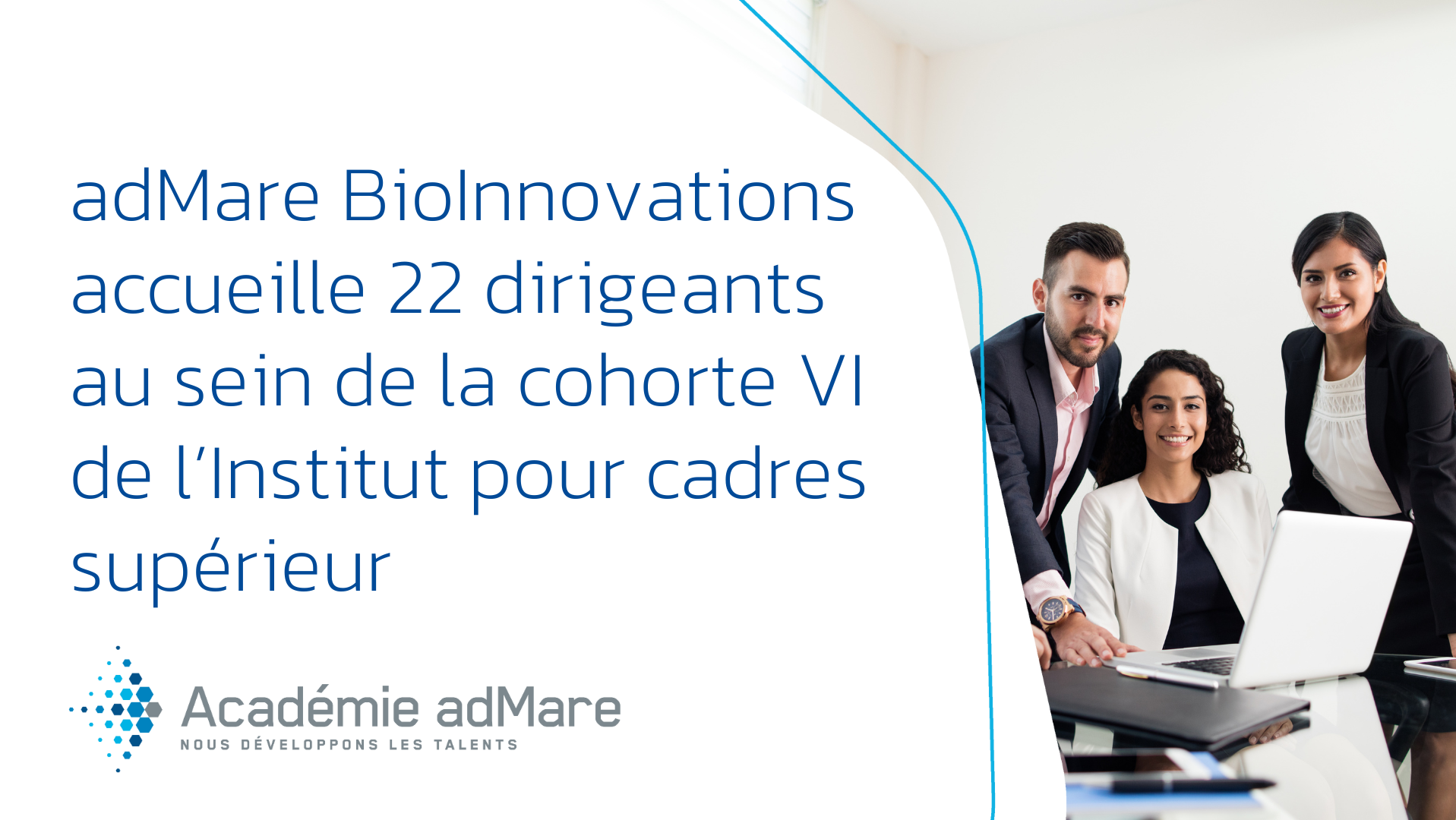 adMare BioInnovations accueille 22 dirigeants influents du secteur des sciences de la vie au sein de la cohorte VI de l’Institut pour cadres supérieurs de l’Académie adMare