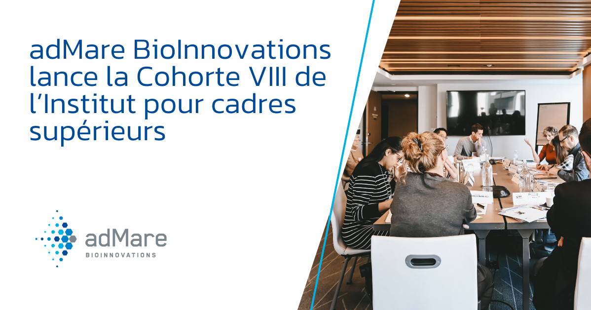adMare BioInnovations lance la Cohorte VIII de l’Institut pour cadres supérieurs visant à renforcer le leadership propulsant la croissance des compagnies canadiennes en sciences de la vie