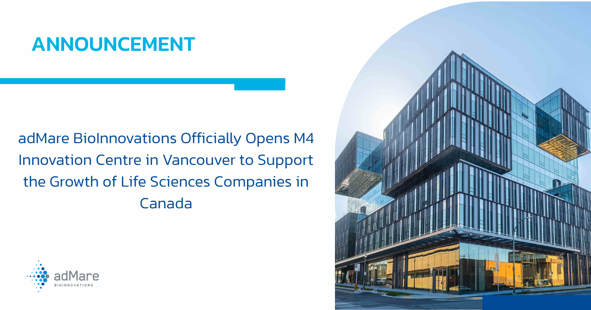 adMare BioInnovations Officially Opens M4 Innovation Centre in Vancouver to Support the Growth of Life Sciences Companies in Canada