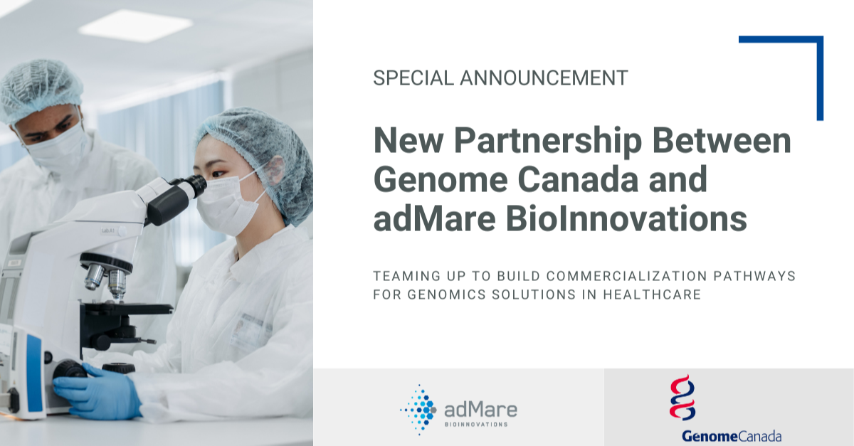 New partnership between Genome Canada and adMare BioInnovations to drive commercialization of genomics solutions in healthcare