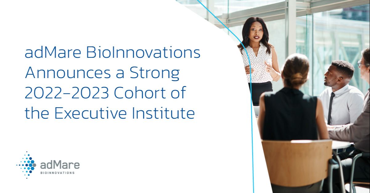 adMare BioInnovations Announces a Strong Cohort for Its Academy’s Executive Institute 2022-2023 Program