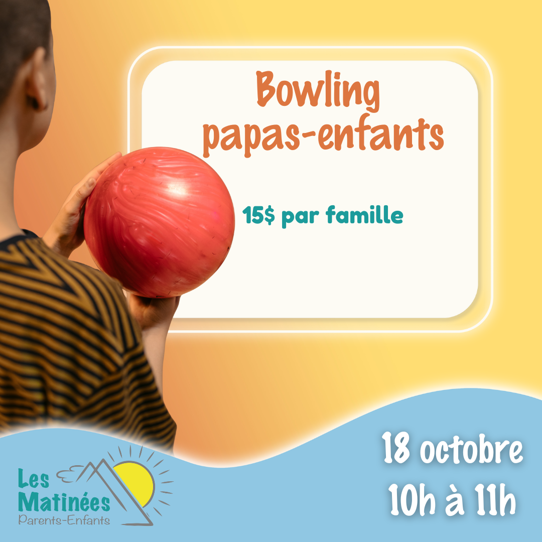 Sortie bowling papa-enfant